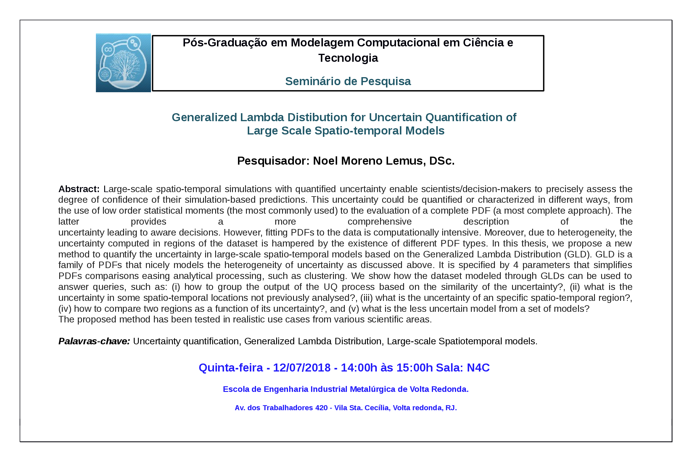Generalized Lambda Distibution for Uncertain Quantification of Large Scale Spatio-temporal Models.